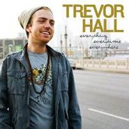 Trevor Hall, Everything Everytime Everywhere (CD)