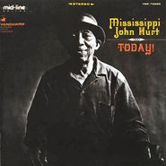 Mississippi John Hurt, Today (CD)