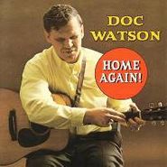 Doc Watson, Home Again! (CD)