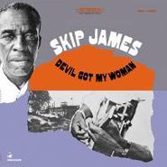 Skip James, Devil Got My Woman [RECORD STORE DAY] (LP)