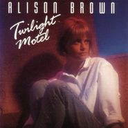 Alison Brown, Twilight Motel (CD)
