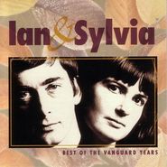 Ian & Sylvia, Best of the Vanguard Years (CD)