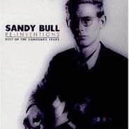 Sandy Bull, Re-Invention: The Best Of The Vanguard Years (CD)