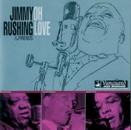 Jimmy Rushing, Oh Love (CD)