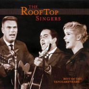 Rooftop Singers, Best Of The Vanguard Years (CD)