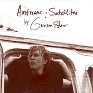 Garrison Starr, Airstreams & Satellites (CD)
