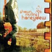 Shawn Mullins, Honeydew (CD)