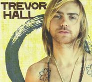 Trevor Hall, Trevor Hall (CD)