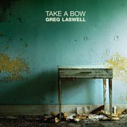Greg Laswell, Take A Bow (LP)