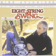 Mike Auldridge, Eight String Swing (CD)
