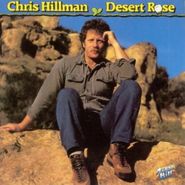 Chris Hillman, Desert Rose