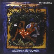 Peter Rowan, Awake Me In The New World (CD)