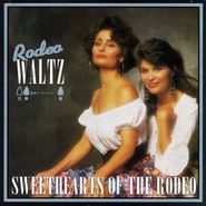 Sweethearts of the Rodeo, Rodeo Waltz (CD)