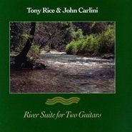Tony Rice, River Suite for Two Guitars (CD)