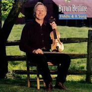 Byron Berline, Fiddle & A Song (CD)