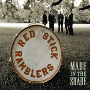 Red Stick Ramblers, Made In The Shade (CD)