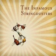 The Infamous Stringdusters, Infamous Stringdusters (CD)