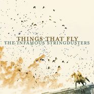 The Infamous Stringdusters, Things That Fly (CD)