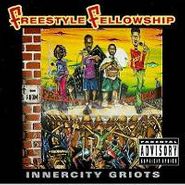 Freestyle Fellowship, Innercity Griots (CD)