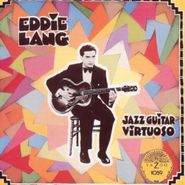 Eddie Lang, Jazz Guitar Virtuoso