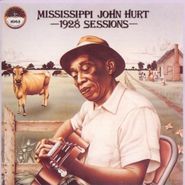 Mississippi John Hurt, 1928 Sessions