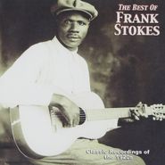 Frank Stokes, Best Of Frank Stokes (CD)