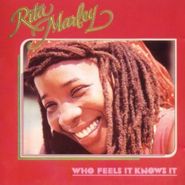 Rita Marley, Who Feels It Knows It (CD)