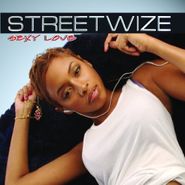 Streetwize, Sexy Love (CD)