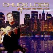 Chuck Loeb, #1 Smooth Jazz Radio Hits (CD)