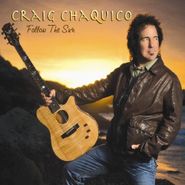 Craig Chaquico, Follow The Sun (CD)