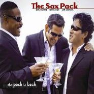 The Sax Pack, The Pack Is Back (CD)