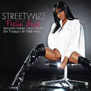 Streetwize, Feelin' Sexy: Smooth Urban Jazz Vibes On Today's #1 R&B Hits! (CD)