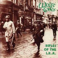 Wolfe Tones, Rifles Of The I.r.a. (CD)