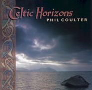 Phil Coulter, Celtic Horizons