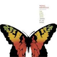 Meshell Ndegeocello, The Spirit Music Jamia: Dance Of The Infidel (CD)
