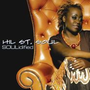 Hil St. Soul, Soulidified (CD)
