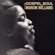Marion Williams, Gospel Soul Of Marion Williams (CD)