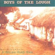 The Boys Of The Lough, To Welcome Paddy Home (CD)