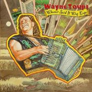 Wayne Toups, Whoever Said It Would Be Easy (CD)