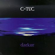 C-Tec, Darker (CD)