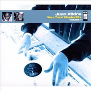 Juan Atkins, Wax Trax! MasterMix - Volume 1