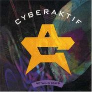 Cyberaktif, Nothing Stays (CD)
