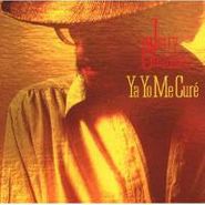 Jerry Gonzalez, Ya Yo Me Cure (CD)