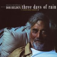 Bob Belden, Three Days Of Rain (CD)