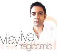 Vijay Iyer, Tragicomic (CD)