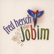 Fred Hersch, Fred Hersch Plays Jobim (CD)