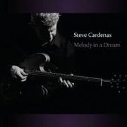 Steve Cardenas, Melody In A Dream (CD)