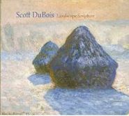 Scott DuBois, Landscape Scripture (CD)