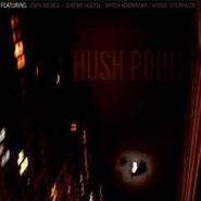 Hush Point, Hush Point (CD)