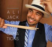 Ali Jackson, Amalgamations (CD)